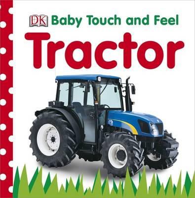 Dk - Baby Touch and Feel Tractor - 9781405362573 - V9781405362573