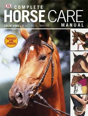 Colin Vogel - Complete Horse Care Manual. Colin Vogel - 9781405362771 - V9781405362771