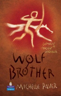 Michelle Paver - Wolf Brother (Hardcover Educational Edition) - 9781405822718 - V9781405822718