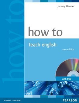 Jeremy Harmer - How To Teach English (with DVD) - 9781405853095 - V9781405853095