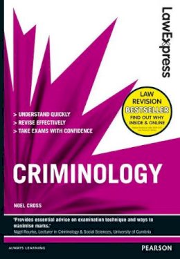 Noel Cross - Law Express: Criminology (revision Guide) - 9781405874274 - V9781405874274