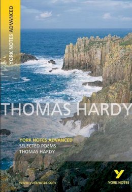 Thomas Hardy - York Notes Thomas Hardy Selected Poems (York Notes Advanced) - 9781405896221 - V9781405896221
