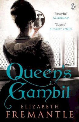 Elizabeth Fremantle - Queen's Gambit - 9781405909389 - 9781405909389