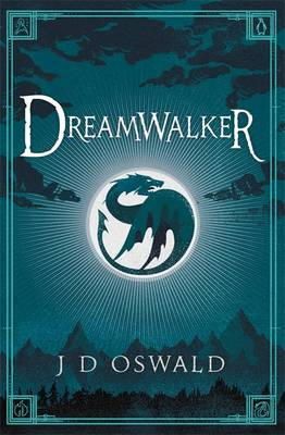 J.d. Oswald - Dreamwalker: The Ballad of Sir Benfro Book One - 9781405917650 - V9781405917650