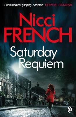Nicci French - Saturday Requiem: A Frieda Klein Novel (6) (Frieda Klein, 6) - 9781405918619 - 9781405918619