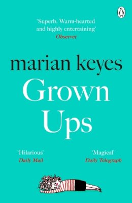 Marian Keyes - Grown Ups: British Book Awards Author of the Year 2022 - 9781405918787 - 9781405918787