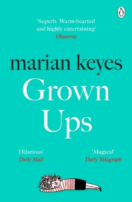 Marian Keyes - Grown Ups: British Book Awards Author of the Year 2022 - 9781405918794 - 9781405918794