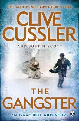 Clive Cussler - The Gangster: Isaac Bell #9 - 9781405923842 - V9781405923842
