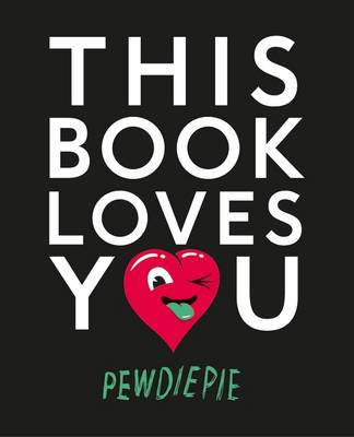 Pewdiepie - This Book Loves You - 9781405924382 - V9781405924382