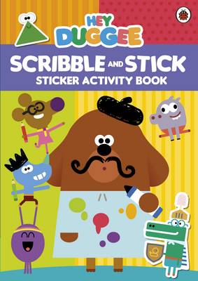 Hey Duggee - Hey Duggee: Scribble and Stick: Sticker Activity Book - 9781405928922 - V9781405928922