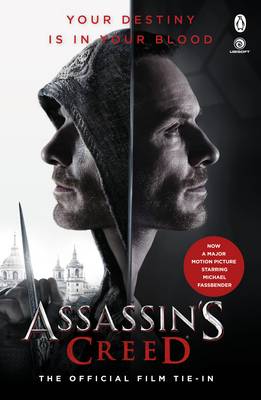 Christie Golden - Assassin´s Creed: The Official Film Tie-In - 9781405931502 - 9781405931502
