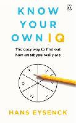 Hans Eysenck - Know Your Own IQ - 9781405932301 - V9781405932301
