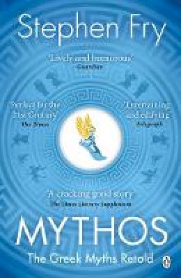Stephen Fry - Mythos: The Greek Myths Retold - 9781405934138 - 9781405934138