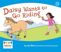 Jay Dale - Daisy Wants to Go Riding - 9781406248616 - V9781406248616