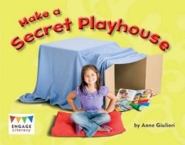 Anne Giulieri - Make a Secret Playhouse - 9781406257922 - V9781406257922