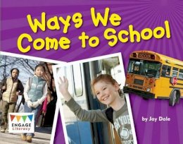 Jay Dale - Ways We Come to School - 9781406258028 - V9781406258028