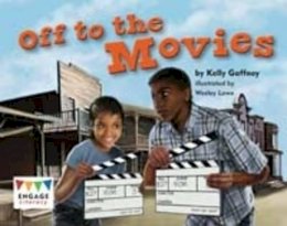Kelly Gaffney - Off to the Movies - 9781406265316 - V9781406265316