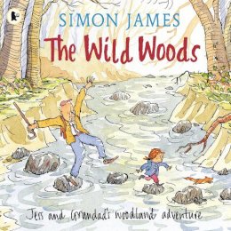 James, Simon. Illus: James, Simon - Wild Woods - 9781406308457 - V9781406308457