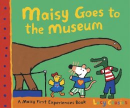 Lucy Cousins - Maisy Goes to the Museum - 9781406319606 - V9781406319606