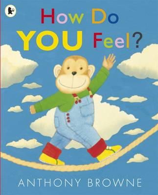 Anthony Browne - How Do You Feel? - 9781406338515 - V9781406338515