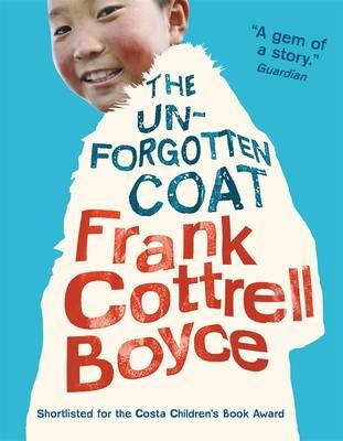 Frank Cottrell Boyce - The Unforgotten Coat - 9781406341546 - V9781406341546