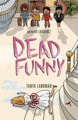 Tanya Landman - Murder Mysteries 2: Dead Funny - 9781406344424 - V9781406344424