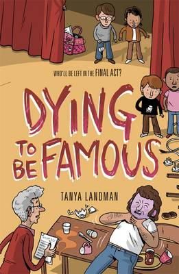 Tanya Landman - Murder Mysteries 3: Dying to be Famous - 9781406344431 - V9781406344431