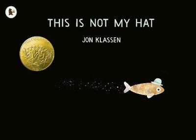 Jon Klassen - This is Not My Hat - 9781406353433 - 9781406353433