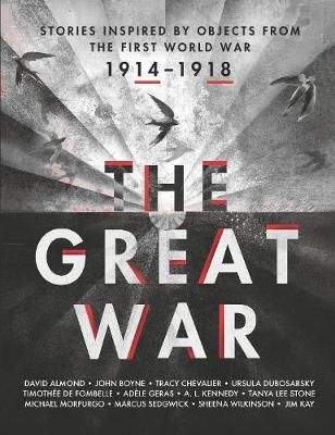 Various, . - The Great War: An Anthology of Stories Inspired by Objects from the First World War - 9781406353778 - V9781406353778