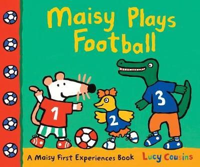 Lucy Cousins - Maisy Plays Football - 9781406358148 - V9781406358148