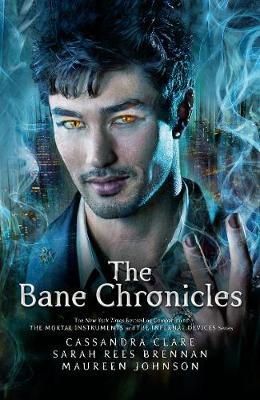 Cassandra Clare - The Bane Chronicles - 9781406360585 - V9781406360585