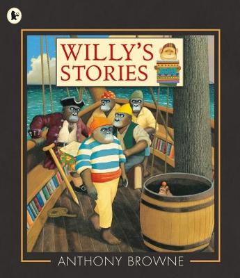 Anthony Browne - Willy´s Stories - 9781406360899 - V9781406360899