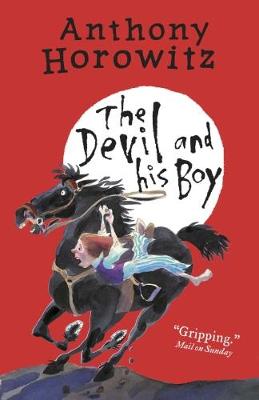 Anthony Horowitz - The Devil and His Boy - 9781406363159 - V9781406363159