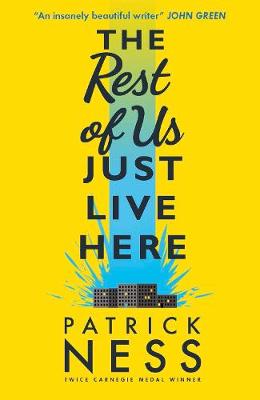 Patrick Ness - The Rest of Us Just Live Here - 9781406365566 - V9781406365566