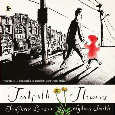 Jon Arno Lawson - Footpath Flowers - 9781406365672 - V9781406365672