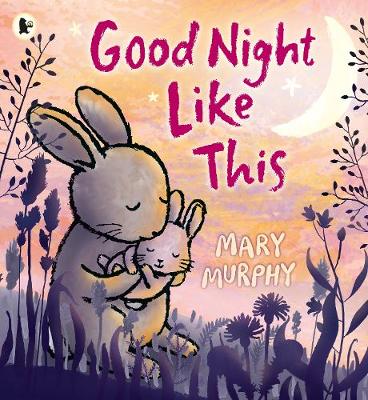 Mary Murphy - Good Night Like This - 9781406365887 - V9781406365887