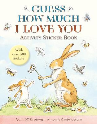 Sam Mcbratney - Guess How Much I Love You: Activity Sticker Book - 9781406370676 - V9781406370676