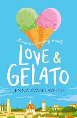Jenna Evans Welch - Love & Gelato - 9781406372328 - V9781406372328