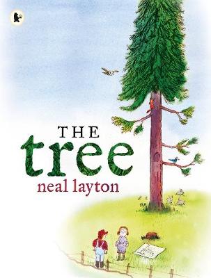 Neal Layton - The Tree: An Environmental Fable - 9781406373202 - V9781406373202