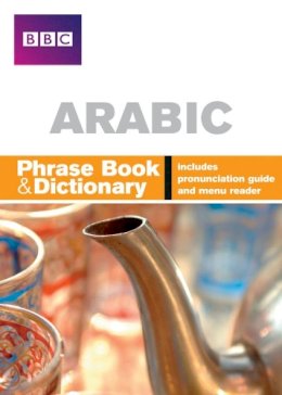 Nagi El-Bay - Arabic Phrase Book and Dictionary (Phrase Book & Dictionary) (English and Arabic Edition) - 9781406612080 - V9781406612080