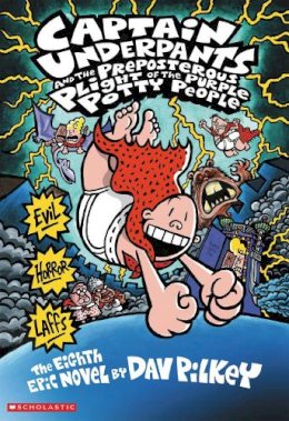 Dav Pilkey - Captain Underpants and the Preposterous Plight of Thge Purple Potty People - 9781407103600 - KOG0000357