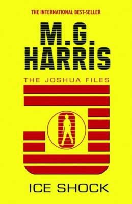 G Harris M - Ice Shock (The Joshua Files) - 9781407116105 - KRA0011068