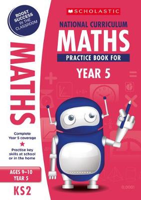 Scholastic - National Curriculum Maths Practice Book for Year 5 - 9781407128924 - V9781407128924