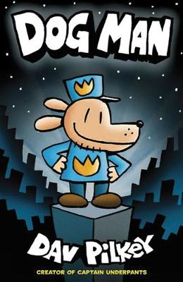 Dav Pilkey - Dog Man - 9781407140391 - 9781407140391