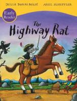 Julia Donaldson - The Highway Rat Early Reader - 9781407157214 - V9781407157214