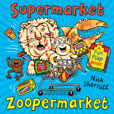 Nick Sharratt - Supermarket Zoopermarket - 9781407174068 - V9781407174068