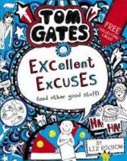Liz Pichon - Tom Gates: Excellent Excuses (And Other Good Stuff - 9781407193441 - 9781407193441