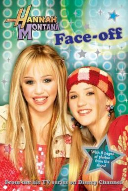 Alice Alfonsi - Hannah Montana Face-off 3 (Disney Novelisation) - 9781407502410 - KLJ0000670