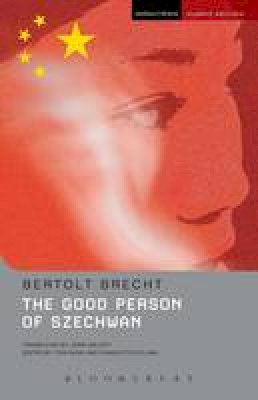 Bertolt Brecht - The Good Person Of Szechwan (Methuen Drama) - 9781408100073 - V9781408100073