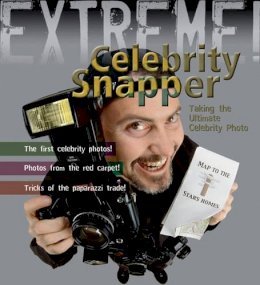 Susie Hodge - Extreme Science: Celebrity Snapper - 9781408100950 - V9781408100950